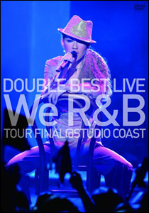 DOUBLE BEST LIVE We R&B
